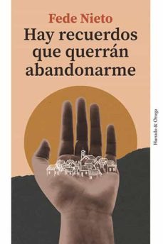 hay recuerdos que querran abandonarme-fede nieto-9788412283273