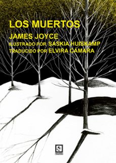 los muertos-james joyce-elvira camara-9788412435573