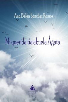 mi querida tia abuela agata-ana belen sanchez ramos-9788412618273