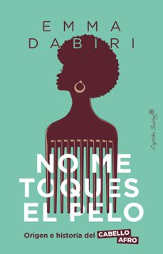 no me toques el pelo (ebook)-emma dabiri-9788412613025