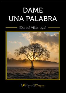 dame una palabra (ebook)-daniel villarroya-9788412741773