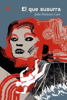 el que susurra-john dickson carr-9788412764673