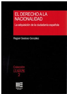 el derecho a la nacionalidad-raguel gestoso gonzalez-9788412768473
