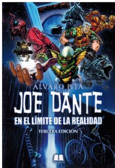 joe dante. en el limite de la realidad.-9788412844573