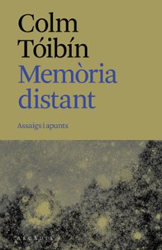memoria distant-colm toibin-9788412876673