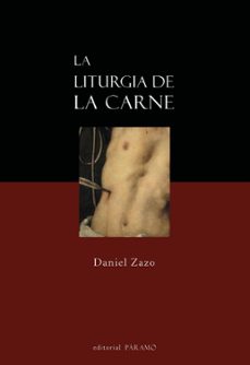 la liturgia de la carne-daniel zazo-9788412889673