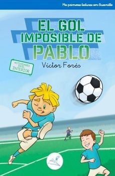 el gol imposible de pablo-víctor forés benito-9788412924473