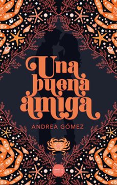una buena amiga (ebook)-andrea gomez-9791399000207