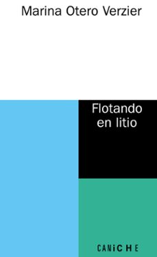 flotando en litio-marina otero verzier-9788412978773