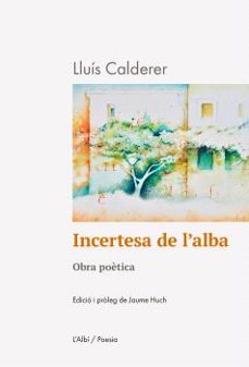 incertesa de l'alba-lluis calderer-9788412986273