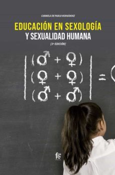 educacion en sexologia y sexualidad humana (3ª ed.)-carmela de pablo hernandez-9788413239873