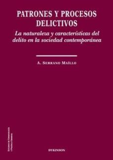 patrones y procesos delictivos-alonso serrano maillo-9788413240473
