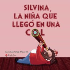 silvina, la niña que llego en una col (ebook)-9788413508573