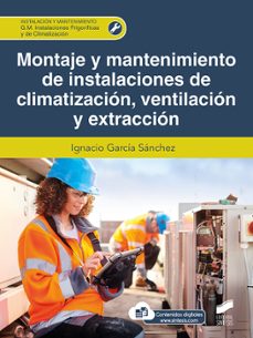 montaje y mantenimiento de instalaciones de climatizacion, ventilacion y extraccion-ignacio garcia sanchez-9788413572673