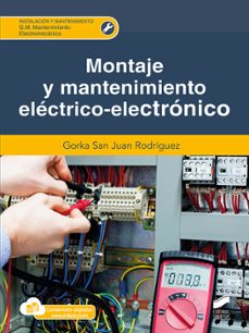 montaje y mantenimiento electrico-electronico-gorka san juan rodriguez-9788413573373