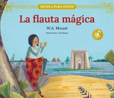 la flauta mágica (música para niños)-w.a. mozart-9788413614373