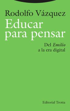 educar para pensar-rodolfo vazquez-9788413643373