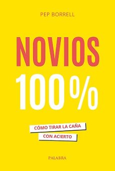 novios 100%-pep borrell vilanova-9788413683973