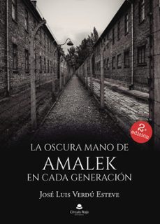 la oscura mano de amalek en cada generacion (ebook)-9788413985473