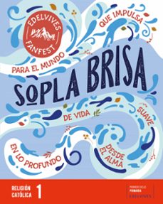 religion 1º educacion primaria proyecto fanfest  2022 - sopla brisa + cuaderno de lectura mashalas-9788414038673