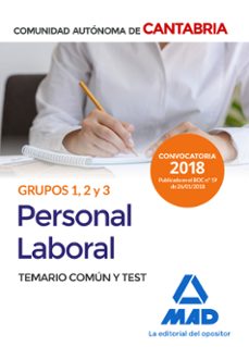 personal laboral de la comunidad autonoma de cantabria grupos 1, 2 y 3. temario comun y test-9788414215173