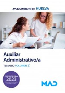 auxiliar administrativo/a del ayuntamiento de huelva. temario vol. 2-9788414274873