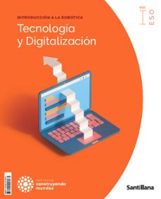 tecnología y digitalización 1º eso costruyendo mundos santillana murcia-9788414416273