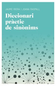 diccionari pràctic de sinònims (ebook)-jaume riera-joana raspall i juanola-9788415192473