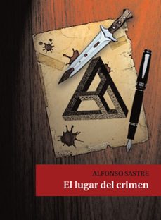 el lugar del crimen: umheimlich-alfonso sastre-9788415216773