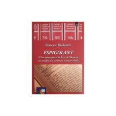 espigolant: una aproximacio al lexic de menorca no recollit al diccionari alcover-moll-francesc riudavets-9788415291473