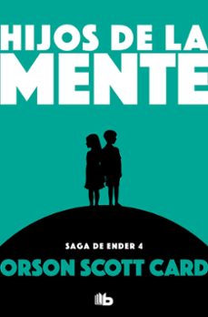 hijos de la mente (saga de ender 4) (ebook)-orson scott card-9788415389873