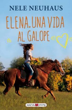 elena. una vida al galope-nele neuhaus-9788415532873