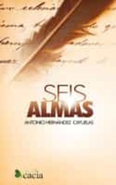 seis almas (ebook)-antonio hernandez cayuelas-9788415787273