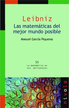 leibniz. las matematicas del mejor mundo posible-9788415913573