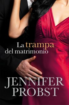 la trampa del matrimonio (casarse con un millonario 2)-9788415962373