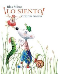 ¡lo siento! (el raton blanco)-virginia garcia-9788415966173