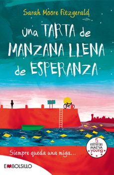 una tarta de manzana llena de esperanza-sarah moore-9788416087273