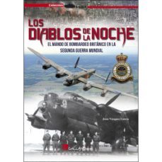 los diablos de la noche: el mando de bombardeo britanico en la segunda guerra mundial-9788416200573