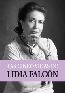 las cinco vidas de lidia falcon-9788416288373