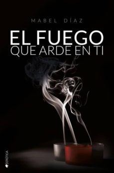 el fuego que arde en ti-9788416384273
