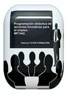mf1442 programacion didactica de acciones formativas para el empleo-marta gonzalez bartolome-9788416482573