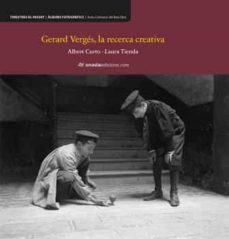 gerard verges, la recerca creativa-albert curto homedes-9788416505173
