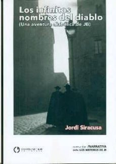 los infinitos nombres del diablo (una aventura diabolica de jb)-9788416565573