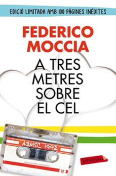 a tres metres sobre el cel (edicio original)-federico moccia-9788416600373