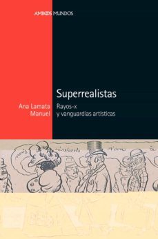 superrealistas-ana lamata manuel-9788416662173