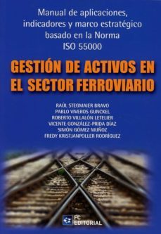 gestion de activos en el sector ferroviario-raul stegmaier bravo-9788416671373