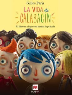la vida de calabacín (ebook)-gilles paris-9788416690473