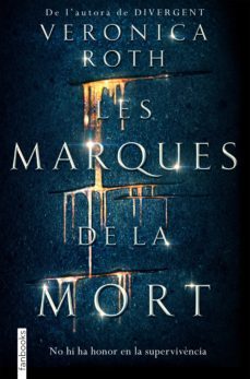 les marques de la mort (ebook)-veronica roth-9788416716173