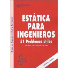 estatica para ingenieros: 51 problemas resueltos (3ª ed.)-9788416806973