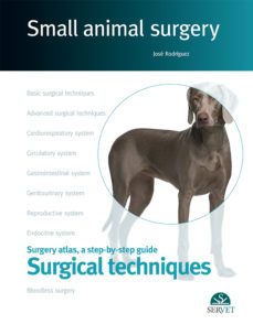 small animal surgery. surgery atlas, a step-by-step guide. surgic al techniques-9788416818273